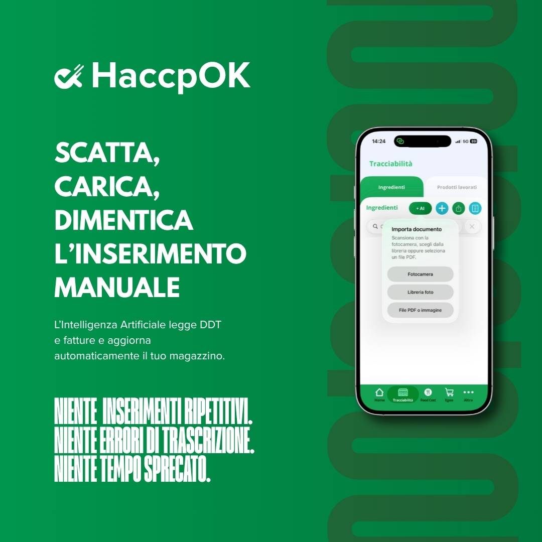 Green HaccpOK promotional poster with a smartphone mockup and a bold Italian slogan about automatic data entry: 'Scatta, Carica, Dimentica l’inserimento manuale.'